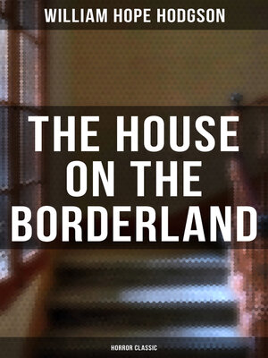 cover image of The House on the Borderland (Horror Classic)
